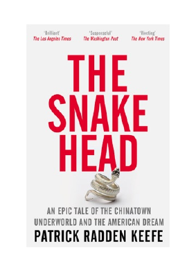 Baixar The Snakehead PDF Grátis - Patrick Radden Keefe.pdf